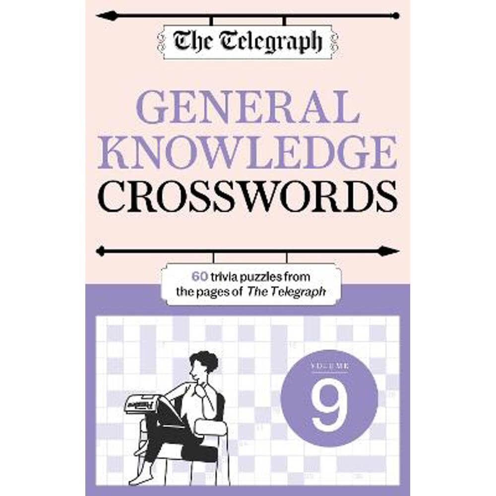 The Telegraph General Knowledge Crosswords 9 (Paperback) - Telegraph Media Group Ltd